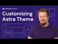 How To Customize Astra Theme In Your WordPress Website
