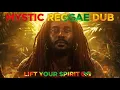 Download Lagu 🔊 This Mystic Reggae Dub Will Lift Your Spirit 🌴 Jah Healing Energy Inside 🔥