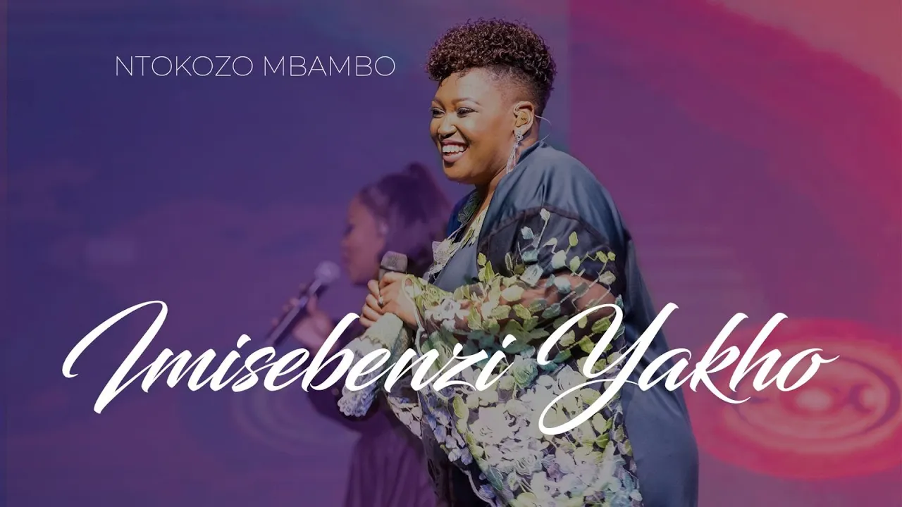 Ntokozo Mbambo - Imisebenzi Yakho [Official Music Video]