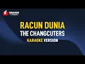 Download Lagu The Changcuters - Racun Dunia (Karaoke)