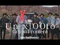 Grupo Frontera Un x100to [ sin bad bunny ]