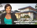 Joy Reid Lifestyle Houses Cars Legacy Net Worth 2025 More