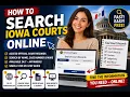 How to search Iowa courts online