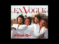 En Vogue - Hold On (HQ Audio)