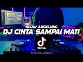 Download Lagu DJ CINTA SAMPAI MATI SLOW ANGKLUNG | VIRAL TERBARU 2022🎶REMIX FULL BASS 🔊BY FERNANDO BASS