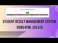 Student Result Management System HTML CSS JavaScript Mini Project