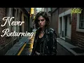 Never returning