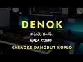 Lagu DENOK // Cindi Cintya ft Sadewok // KARAOKE DANGDUT KOPLO NADA COWO (  MALE )