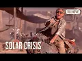 Solar Crisis English Full Movie Sci-Fi Thriller