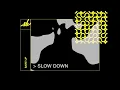 Download Lagu Bare Up - Slow Down