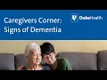 Caregivers Corner Signs of Dementia