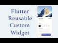 Flutter Reusable Custom Widgets Reuse Buttons Components