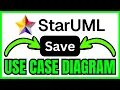 How To SAVE Use Case Diagram In StarUML QUICK EASY 2026