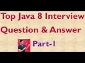 Java 8 new features Java 8 Interview Questions and Answers Live Demo with Examples By Naren