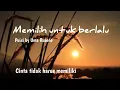 Download Lagu MEMILIH UNTUK BERLALU - Cinta tak harus memiliki || Puisi by Uma Ruseno