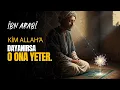 Download Lagu Kim Allah’a Dayanırsa, O Ona Yeter – Tevekkülün Zirvesi