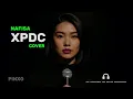 Nafisa – XPDC | Psychedelic Rock Cover | PINXG