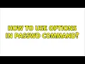 Ubuntu How to use options in passwd command