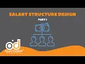 Salary Structure Design - Part 1 By Dr Dina Ghazaly