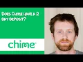 Does Chime have a 2 day deposit