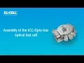 Assembly of the  ECC-Opto-Gas optical test cell