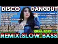 Lagu MIX DISCO DANGDUT VIRAL SAAT INI PALING LARIS SERING DI CARI || TRENDING VIRAL TIKTOK 2025 