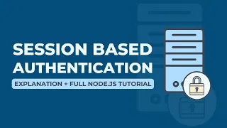 Session-Based Authentication - Explanation Full Node js Tutorial