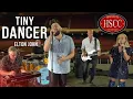 Download Lagu 'Tiny Dancer' (ELTON JOHN) Song Cover by The HSCC