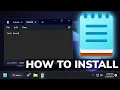 How to Install the New Notepad with Tabs on Windows 11 Any Version