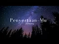 Download Lagu Penyertaan-Mu Tuhan - JCC Worship