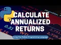 Calculate Annualized Stock Returns Using Python
