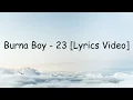 Download Lagu Burna Boy - 23 (lyrics)