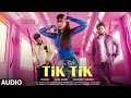 Download Lagu TIK TIK (Full Audio) : DYSTINCT, Vishal Mishra, Jacqueline | Tanishk, Kumaar, Amrita, YAM, Unleaded