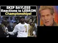 Skip Bayless REACTION after Each LeBron Championship