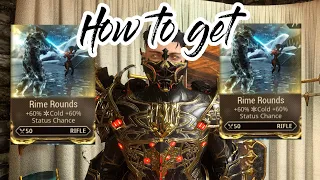 How to get RIME ROUNDS in warframe