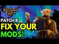 Baldur s Gate 3 Patch 8 - How To Fix Your Mods BG3 Mods EASY Guide For Patch 8