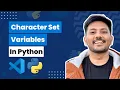 Explaining Character Sets Variables in Telugu Python For Data Science Series