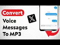 How Convert X Twitter Voice Messages to MP3 Updated