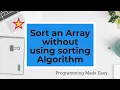 Given an Array of 0 1 2 Sort this without sorting algo Sort an array without sorting algorithm