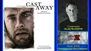 Download Cast Away - Crossroads End Credits - Alan Silvestri - Cast Away Soundtrack MP3