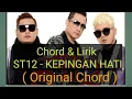 Download Lagu Kunci Gitar ST12 Kepingan Hati  ( ORIGINAL CHORD )