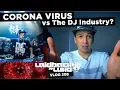 Download Lagu CORONA VIRUS vs The DJ Industry?