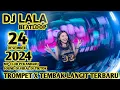Download Lagu VIRAL DJ TROMPET X TEMBAK LANGIT TERBARU DJ LALA 24 DESEMBER 2024 MP CLUB PEKANBARU