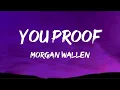 Morgan Wallen - You Proof