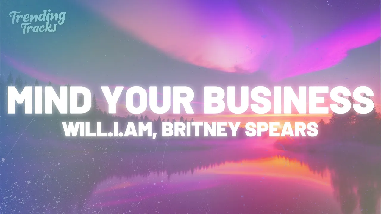 will.i.am & Britney Spears - Mind Your Business MP3 Download