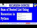 Python Program How To Calculate Sum Of Items of Nested List Using Recursion Learn Python
