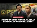 Download Lagu 🔴 Breaking News | Menpora Erick Thohir Jelaskan Pemecatan Patrick Kluivert
