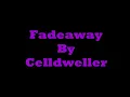 Fadeaway Celldweller