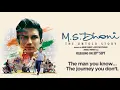 M S Dhoni The Untold Story