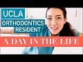 ORTHODONTICS DENTAL RESIDENT A DAY IN THE LIFE UCLA Orthodontics Residency